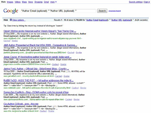 http://www.google.com/search?hl=en&q=%22Author+Email+%28optional%29%3A+%22+%22Author+URL+%28optional%29%3A+%22&btnG=Search&aq=f&oq=&aqi=